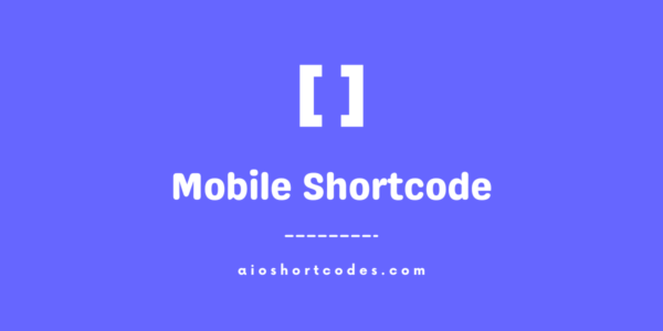 mobile shortcode